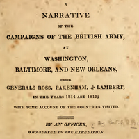 A narrative of the campaigns of the British army at Washington and New Orleans
